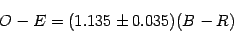 \begin{displaymath}
O-E = (1.135\pm0.035) (B-R)
\end{displaymath}